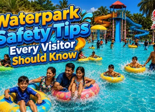 Waterpark Safety Tips Every Visitor Should Know